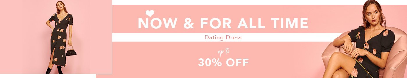 Now &amp; For All Time-Dating Dress